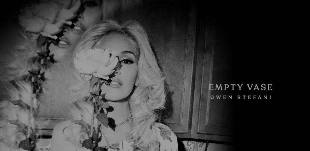 Empty Vase Lyrics - Gwen Stefani