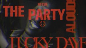 After the Party Lyrics – Lucky Daye