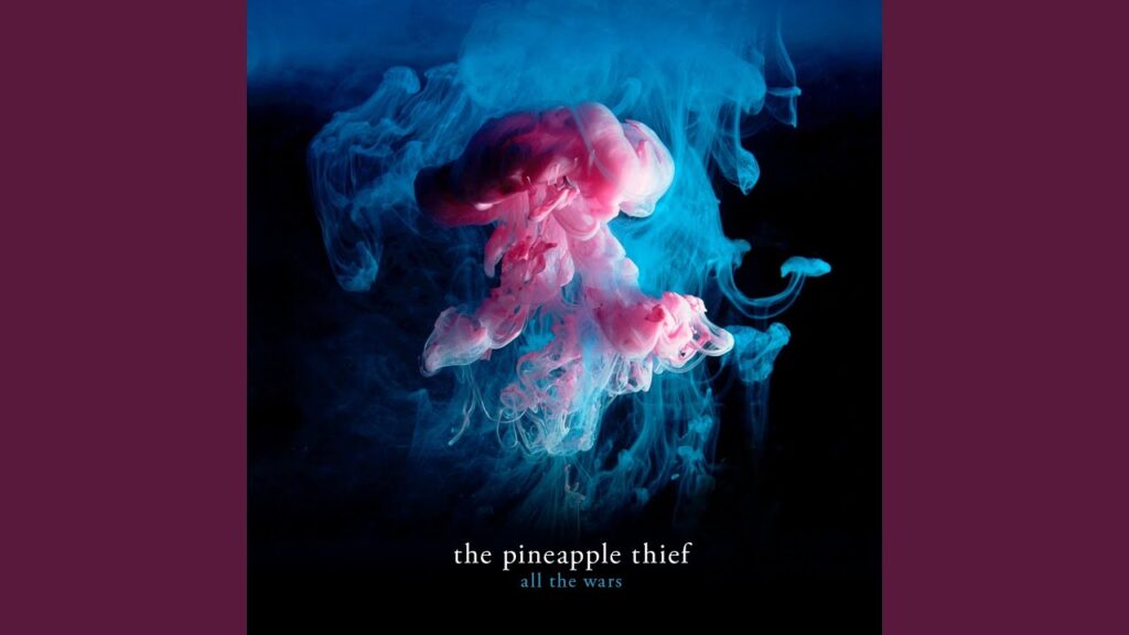 Burning Pieces Lyrics – The Pineapple Thief