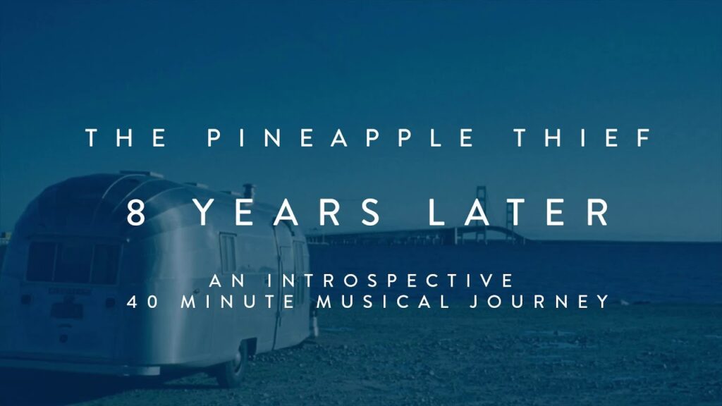 Dawn Again Lyrics – The Pineapple Thief